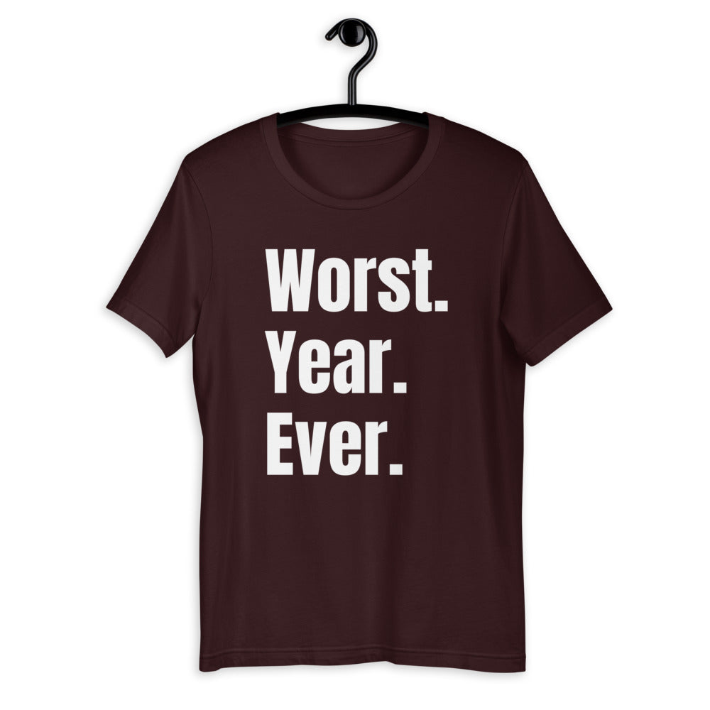 Worst. Year. Ever.